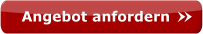 Angebot anfordern >>